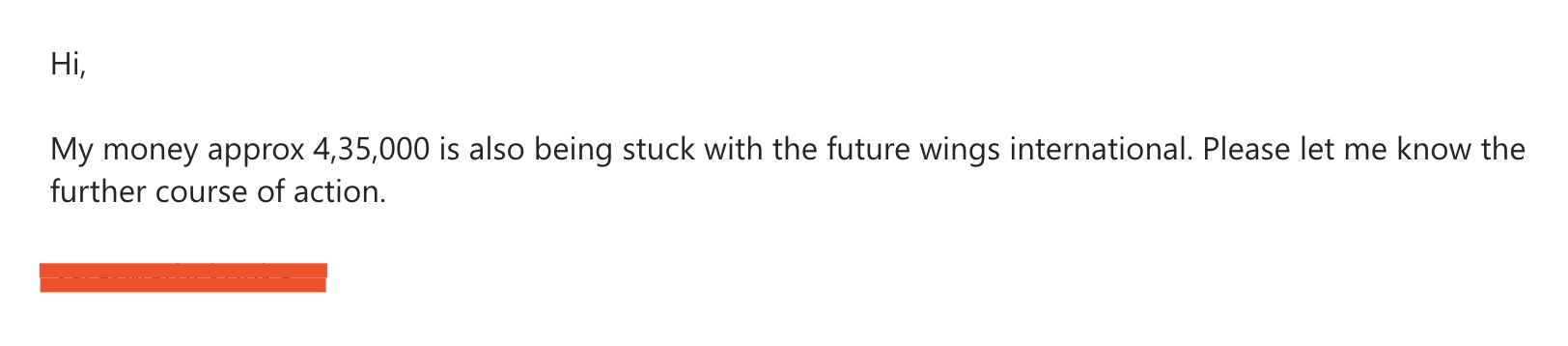 Redacted customer email reporting about 4 lakh 35 thousand stuck with Future Wings International