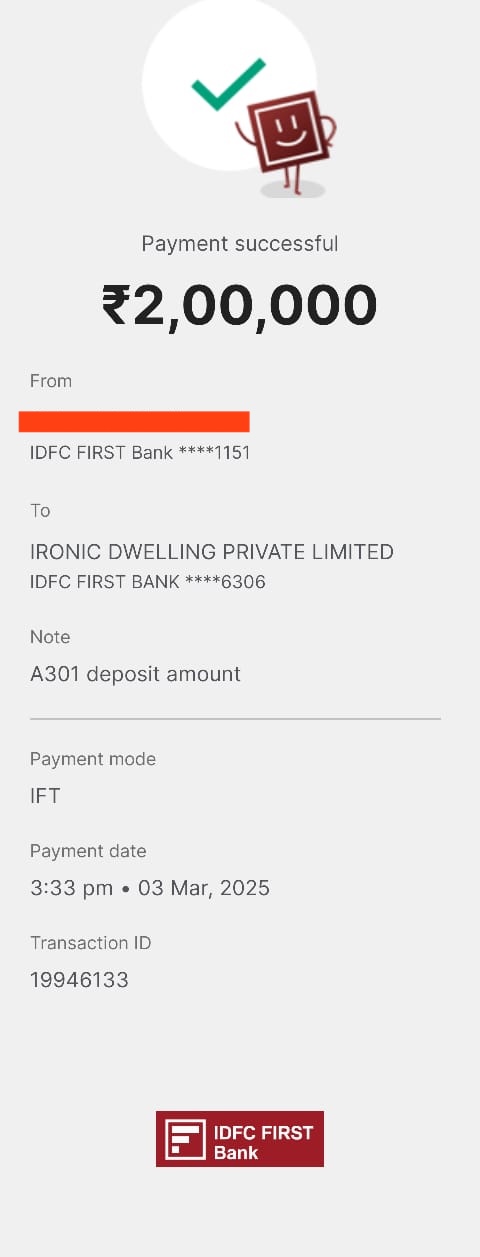 IDFC First Bank receipt of 2 lakh rupees paid to Ironic Dwelling Private Limited on 3 March 2025, marked A301 deposit